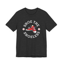 Load image into Gallery viewer, "Shoe The Shoeless" T-Shirt