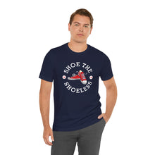 Load image into Gallery viewer, "Shoe The Shoeless" T-Shirt