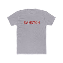 Load image into Gallery viewer, Boston Themed "Bahston" T-Shirt