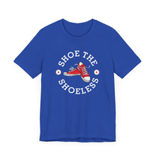 Load image into Gallery viewer, "Shoe The Shoeless" T-Shirt