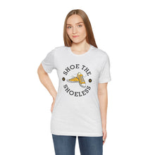 Load image into Gallery viewer, "Shoe The Shoeless" T-Shirt