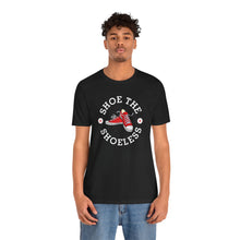 Load image into Gallery viewer, "Shoe The Shoeless" T-Shirt