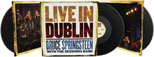 Load image into Gallery viewer, Bruce Springsteen With The Session Band - Live In Dublin Vinyl LP