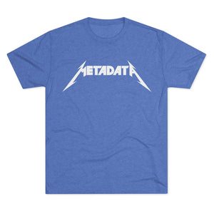 Metadata Unisex Tri-Blend Crew Tee