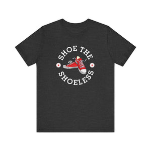 "Shoe The Shoeless" T-Shirt