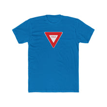 Load image into Gallery viewer, Yield Sign T-Shirt