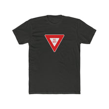 Load image into Gallery viewer, No Way Yield-Themed T-Shirt
