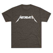 Load image into Gallery viewer, Metadata Unisex Tri-Blend Crew Tee