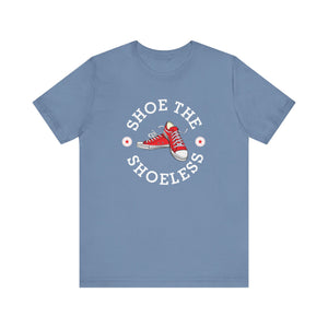 "Shoe The Shoeless" T-Shirt