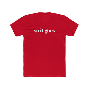 So It Goes | Kurt Vonnegut Inspired T-Shirt