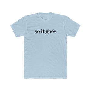 So It Goes | Kurt Vonnegut Inspired T-Shirt