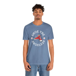 "Shoe The Shoeless" T-Shirt