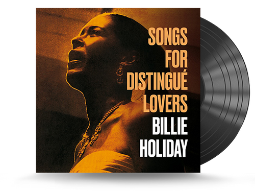 Billie Holiday - Songs For Distingue Lovers Vinyl LP (602577089664)