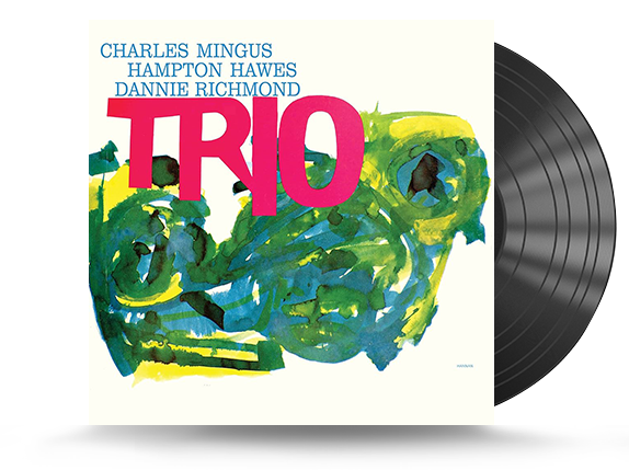 Charles Mingus - Mingus Three (Feat. Hampton Hawes & Danny Richmond) Vinyl LP (603497841059)