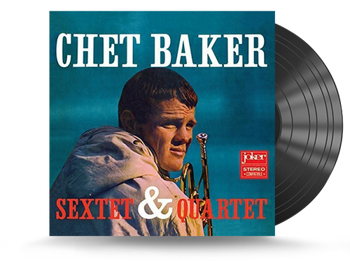 Chet Baker - Sextet & Quartet Vinyl LP (8436569191132)