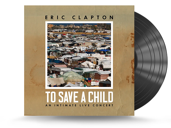 Eric Clapton - To Save A Child Vinyl LP (198391153419)