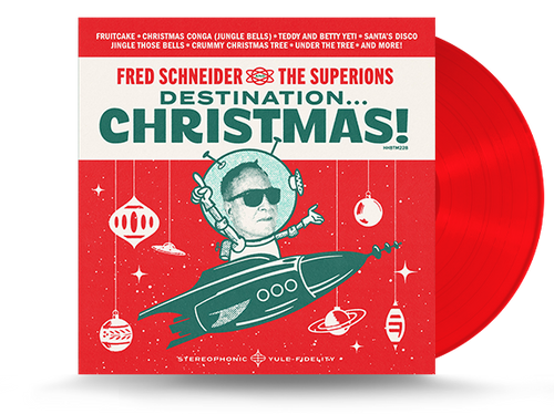 Fred Schneider & The Superions - Destination Christmas Vinyl LP (760137141143)