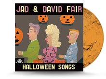 Load image into Gallery viewer, Jad &amp; David Fair - Halloween Song Vinyl LP (759656069717)