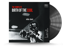 Load image into Gallery viewer, Miles Davis - The Complete Birth Of The Cool Vinyl LP (602577276408)