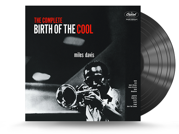 Miles Davis - The Complete Birth Of The Cool Vinyl LP (602577276408)