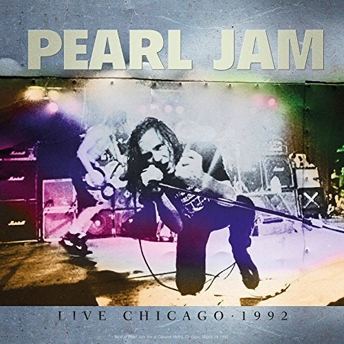 Pearl Jam - Live At Chicago 1992 Vinyl