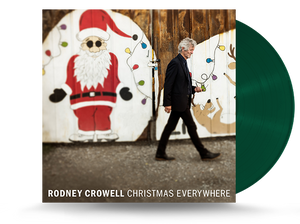 Rodney Crowell - Christmas Everywhere Vinyl LP (607396568017)