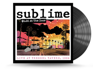 Sublime - $5 At The Door Vinyl LP (196925061636)