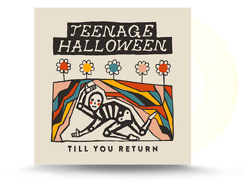 Teenage Halloween - Till You Return Vinyl LP (634457147614)