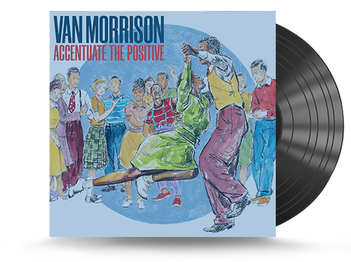 Van Morrison - Accentuate The Positive Vinyl LP (044003369603)