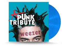 Load image into Gallery viewer, Various Artist - A Punk Tribute To Weezer Vinyl LP (889466513916)