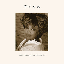 Load image into Gallery viewer, Tina Turner - What&#39;s Love Got to Do with It (30th Anniversary Edition) Vinyl LP (5054197555343)