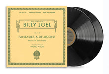 Load image into Gallery viewer, Billy Joel - Fantasies &amp; Delusions (2LP) Vinyl