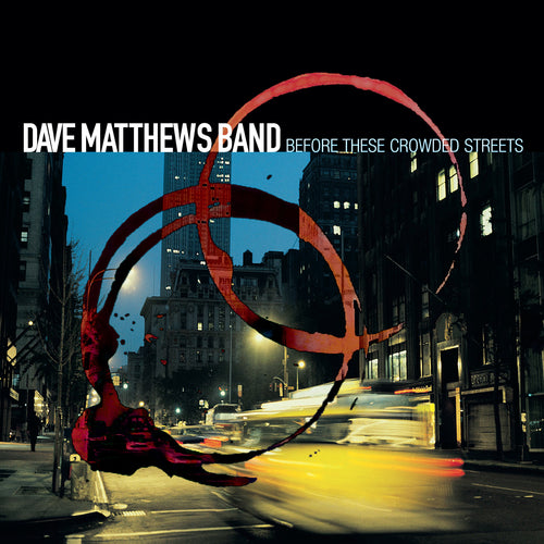 Dave Matthews - Band Before These Crowded Streets Vinyl LP (190759901519)