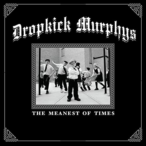 Dropkick Murphys - The Meanest Of Times Vinyl LP (860009616806)