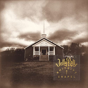 Jelly Roll Whitsitt Chapel Vinyl