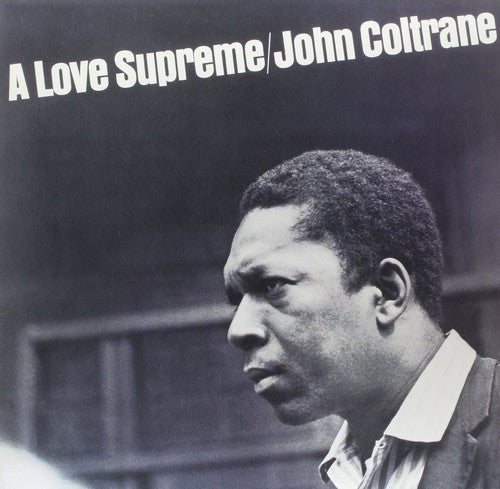 John Coltrane - A Love Supreme Vinyl LP (011105015516)