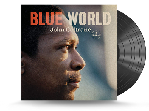 John Coltrane - Blue World Vinyl LP (602577626517)