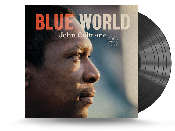 John Coltrane - Blue World Vinyl LP (602577626517)