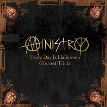 Load image into Gallery viewer, Ministry - Every Day Is Halloween: Greatest Tricks Vinyl LP (889466307515)