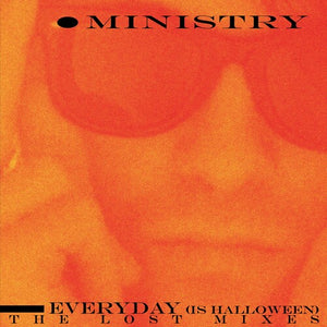 Ministry - Every Day (is Halloween) The Lost Mixes Vinyl LP (889466308017)