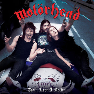 Motorhead - Train Kept A-Rollin' 7" Single Vinyl (889466252044)