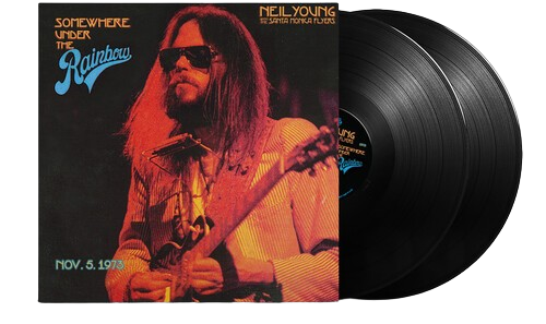 Neil Young & The Santa Monica Flyers - Somewhere Under The Rainbow: Nov. 5, 1973 Vinyl LP (093624885047)