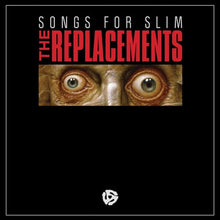 Load image into Gallery viewer, The Replacements - The Songs For Slim Vinyl LP (607396578511)