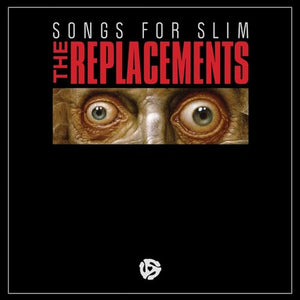 The Replacements - The Songs For Slim Vinyl LP (607396578511)