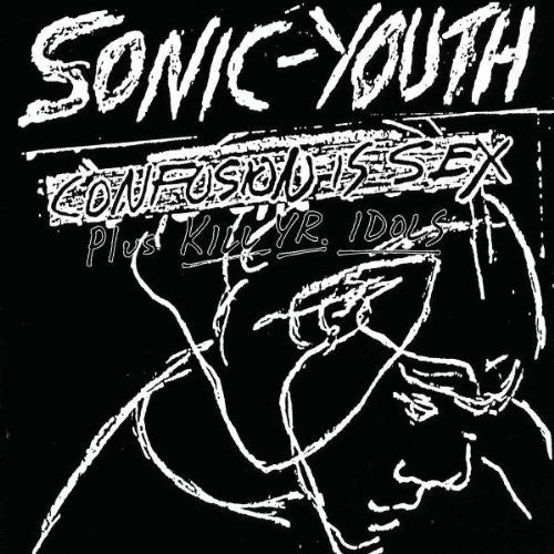 Sonic Youth - Confusion Is Sex Vinyl