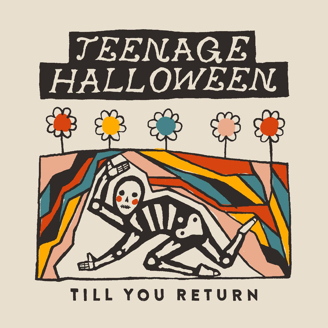 Teenage Halloween - Till You Return Vinyl LP (634457147614)