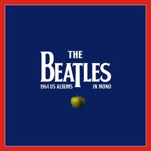 Load image into Gallery viewer, The Beatles - 1964 Us Albums (In Mono) Vinyl LP Box Set (602465717464)