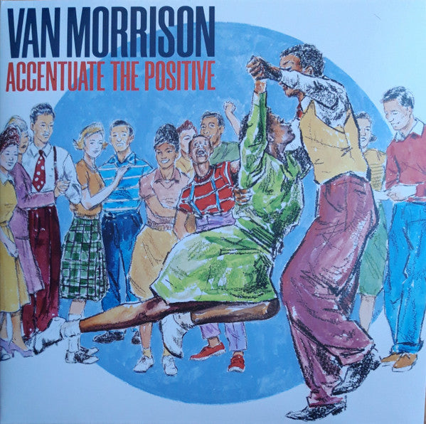 Van Morrison - Accentuate The Positive Vinyl LP (044003369603)