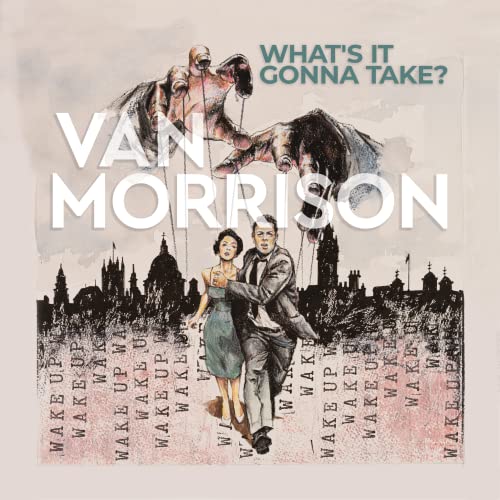 Van Morrison - What’s It Gonna Take? Vinyl LP (602445182251)