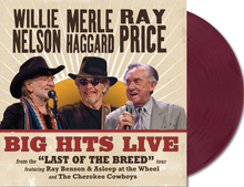 Load image into Gallery viewer, Willie Nelson, Merle Haggard &amp; Ray Price - Big Hits Live From The Last Of The Breed Tour (Indie Exclusive, Translucent Maroon Colored Vinyl) Vinyl